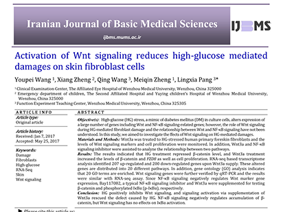 Wang Y, et al. Activation  of  Wnt signaling  reduces  high-glucose  mediated damages on skin fibroblast cells. Iran J Basic Med Sci. 2017 Aug;20(8):944-950.(IF=1.424)
